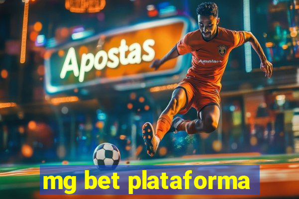 mg bet plataforma